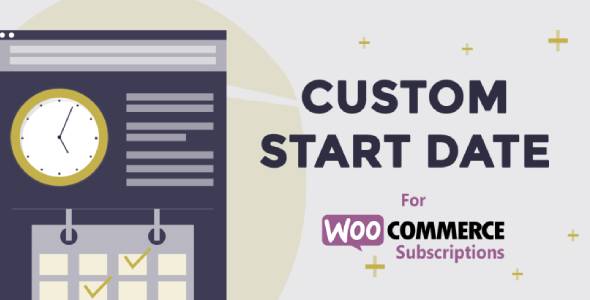 Custom Start Date for WooCommerce Subscriptions